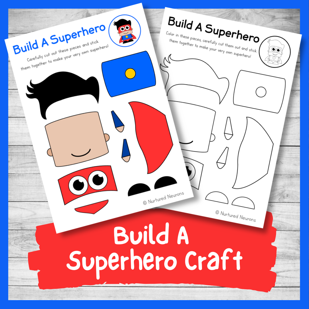 Brilliant Build A Superhero Craft Super Preschool Printable Nurtured Neurons