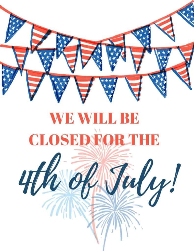 Closed For 4th Of July Signs Free Printables Add A Little Adventure