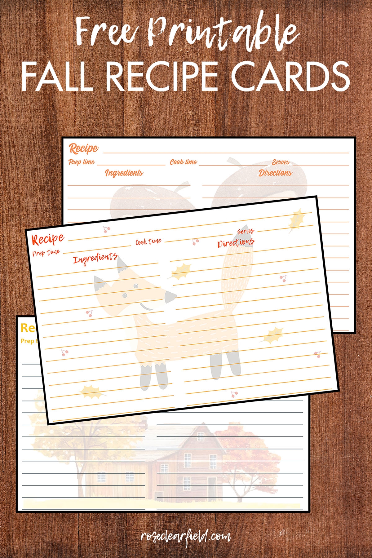 Free Printable Fall Recipe Cards Rose Clearfield