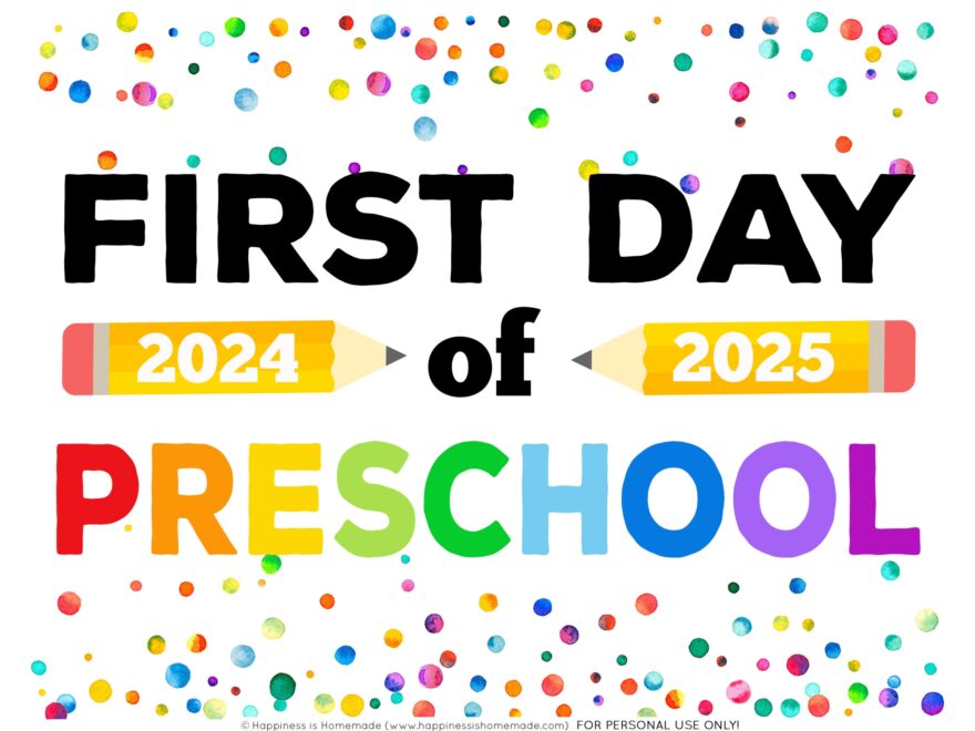 Free Printable First Day Of School Signs 2024 25 Happiness Is Homemade