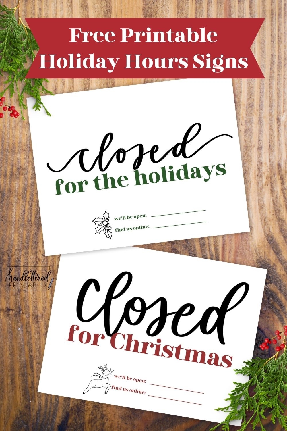 Free Printable Holiday Closed Signs Christmas Version Hand Lettered Printables