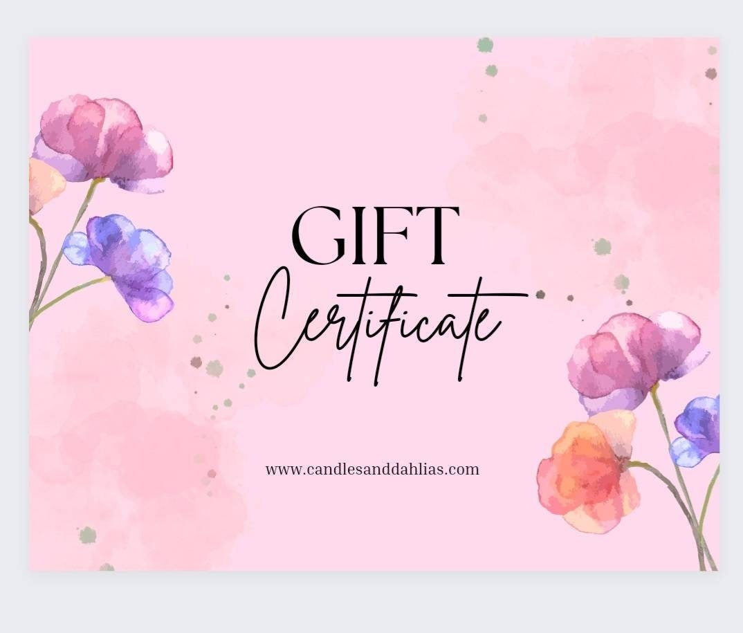 Instant Downloadable Gift Certificate For Use Only In My Etsy Store Candles And Dahlias Gift Card Gift Certificate Last Minute Gift 