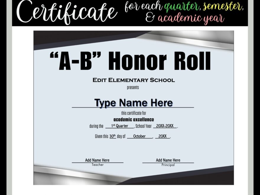 New Editable a b Honor Roll Certificate 1 Each Quarter Semester EOSY Etsy
