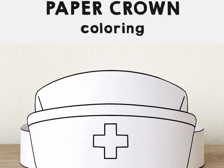 Nurse Hat Paper Crown Printable Coloring Craft Made By Teachers