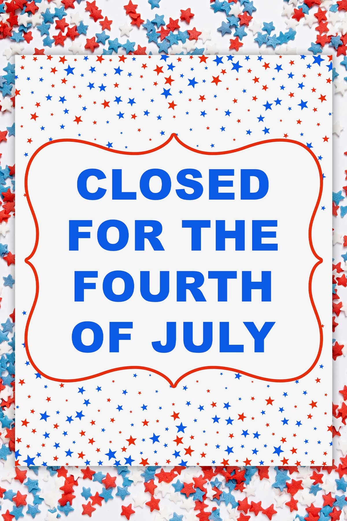 Printable closed for 4th of july sign template example 1 Mom Envy