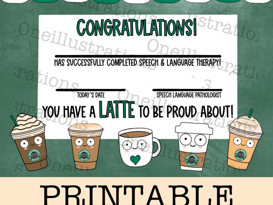 Speech Language Therapy Graduation Certificate Of Completion Instant Download Printable Coffee Shop LATTE To Be Proud About Etsy